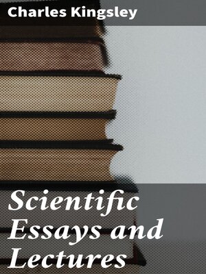 cover image of Scientific Essays and Lectures